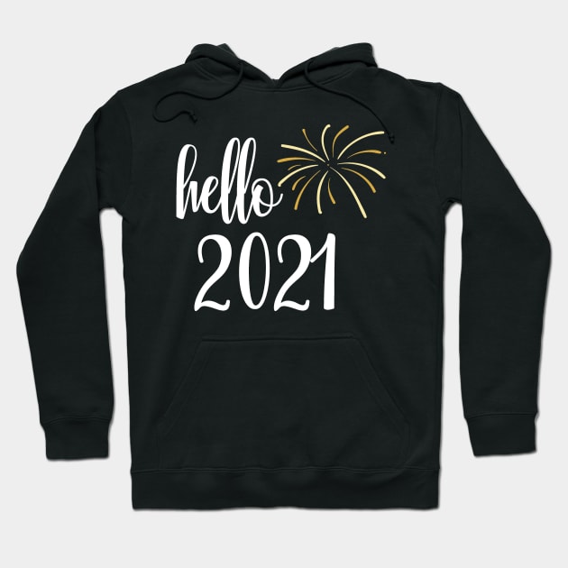 hello 21,happy new year,new year,new years eve,nye 2021,hello 2021,bring on 2021,year of ox,never talk about 2020,for new year,2021 loading,end of 2020 hello 2021 funny,bad 2020 Hoodie by creativitythings 